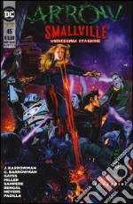 Arrow Smallville. Vol. 45 libro