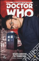 Doctor Who. Decimo dottore. Vol. 1: Rivoluzioni di terrore libro