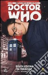 Doctor Who. Decimo dottore. Vol. 1: Rivoluzioni di terrore libro