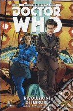 Doctor Who. Decimo dottore. Vol. 1: Rivoluzioni di terrore libro