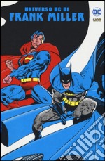 Universo DC di Frank Miller libro