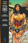 Terra Uno. Wonder Woman. Vol. 1 libro di Morrison Grant