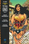 Terra Uno. Wonder Woman. Vol. 1 libro di Morrison Grant