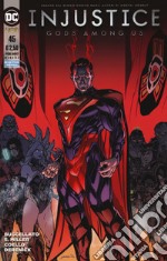 Injustice. Gods among us. Vol. 45 libro