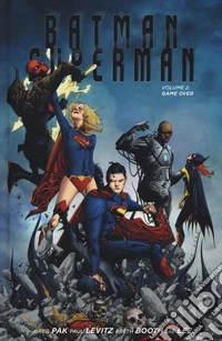 Game over. Superman/Batman. Vol. 2