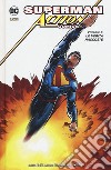 Superman. Action comics  . Vol. 5: Le verità nascoste libro