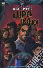 Il lupo tra noi. Fables. Vol. 4 libro