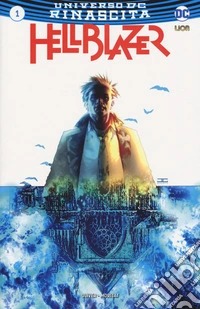 Rinascita. Hellblazer. Vol. 1