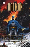 Batman: maschere e altre leggende d'autore libro