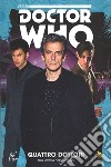 Quattro dottori. Doctor Who libro