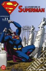 Le avventure di Superman. Vol. 21 libro