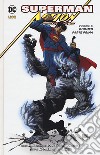 Superman. Action comics. Vol. 6: Doomed. Parte prima libro
