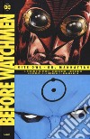 Before Watchmen: Nite owl-Dr. Manhattan. Vol. 1 libro