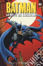 La notte del cacciatore. Batman libro