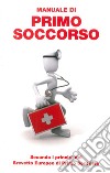 Manuale di primo soccorso libro