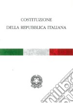 La Costituzione della Repubblica italiana libro