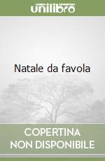 Natale da favola libro