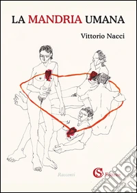 La mandria umana libro