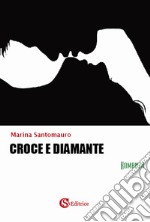 Croce e diamante