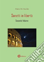 Sonetti in libertà. Vol. 2 libro