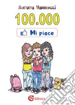 100.000 mi piace libro