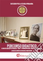 Percorso didattico il beato Giuseppe Puglisi: «bene» e principio dell'identità siciliana. Sussidio per le scuole primarie