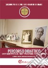 Percorso didattico il beato Giuseppe Puglisi: «bene» e principio dell'identità siciliana. Sussidio per le scuole secondarie libro di Centro di Accoglienza Padre Nostro (cur.)