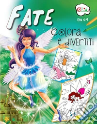 Fate. Colora e divertiti. Ediz. illustrata