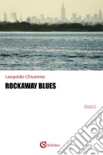 Rockaway blues libro