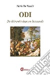 Odi. Da ditirambi dopo un baccanale libro