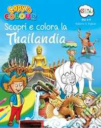 Scopri e colora la Thailandia libro