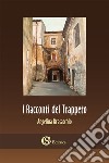 I racconti del Trappeto libro