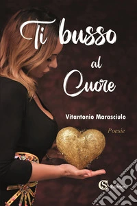 Ti busso al cuore