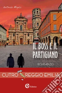 Il boss e il partigiano