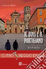 Il boss e il partigiano