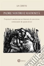 Padre nostro e mafiosità libro