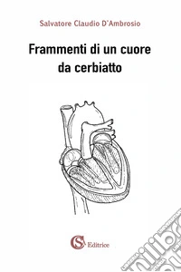 Frammenti di un cuore da cerbiatto