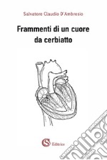 Frammenti di un cuore da cerbiatto