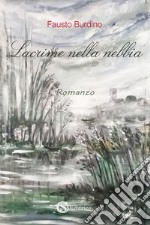 Lacrime nella nebbia libro