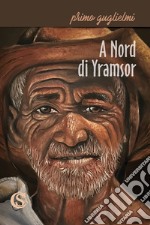 A nord di Yramsor libro