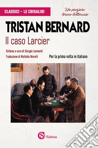 Il caso Larcier libro