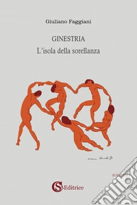 Ginestria. L'isola della sorellanza libro