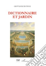 Dictionnaire et jardin libro