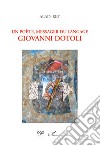 Un poète, messager du langage. Giovanni Dotoli libro