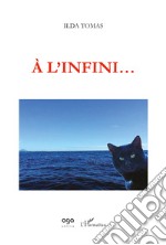 À l'infini... libro