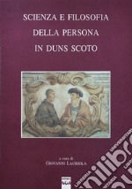 Scienza e filosofia della persona in Duns Scoto libro