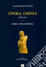 Opera omnia. Vol. 1: Opera philosophica. Editio minor libro