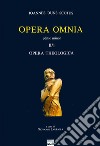 Opera omnia. Vol. 2/I: Opera theologica. Editio minor libro