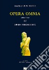 Opera omnia. Vol. 2/II: Opera theologica. Editio minor libro