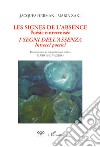 Les signes de l'absence. Poésie entrecroisée-I segni dell'assenza. Intrecci poetici libro